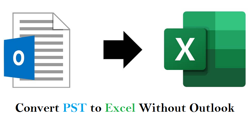 Convert PST to Excel Without Outlook