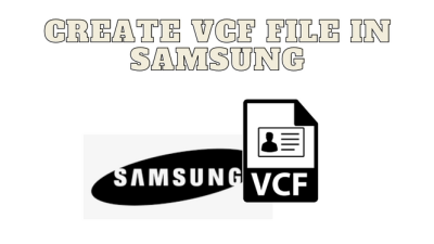 create VCF file in Samsung phone